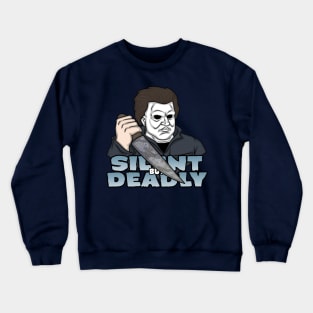 Silent but Deadly Crewneck Sweatshirt